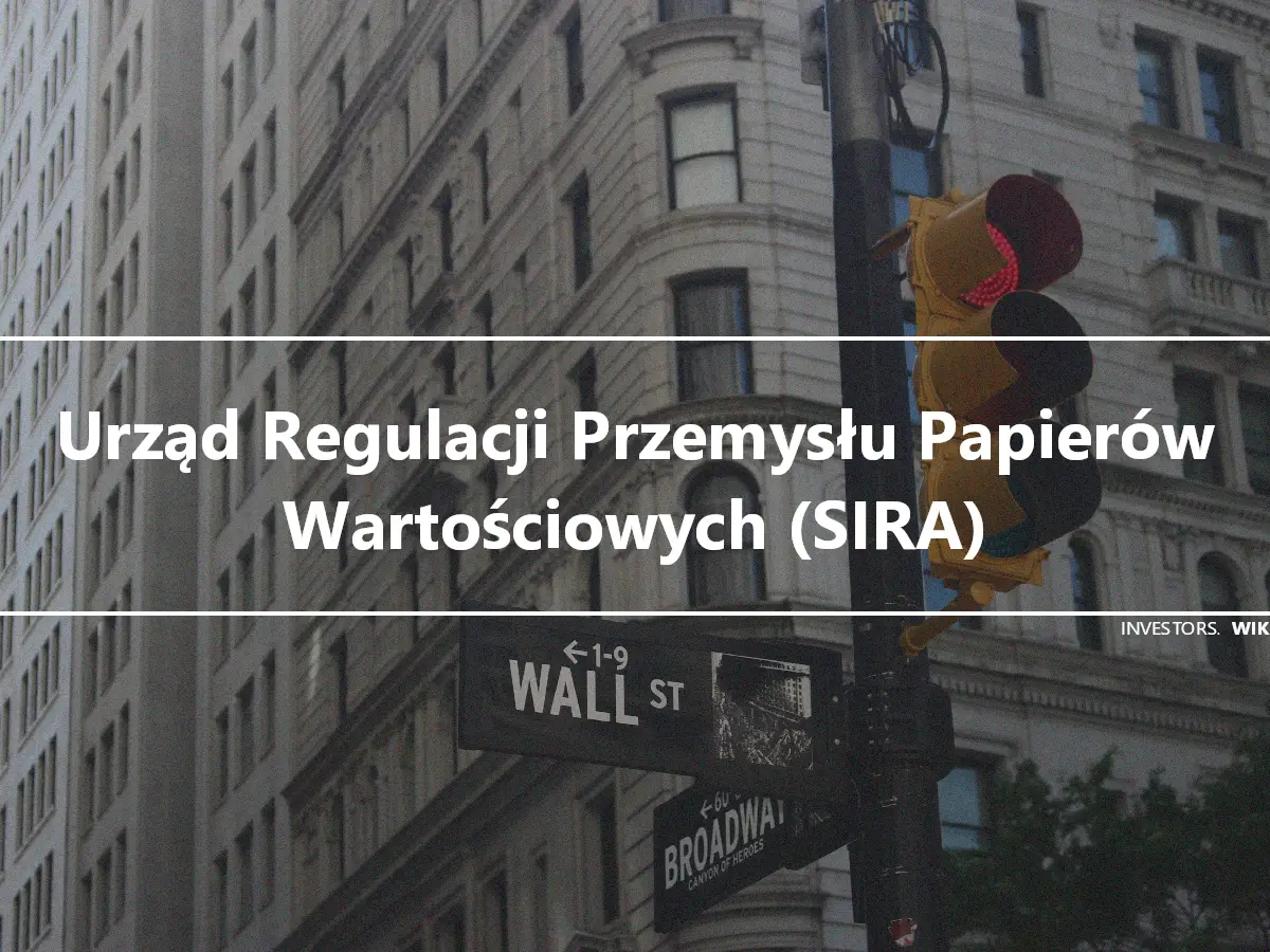 Urząd Regulacji Przemysłu Papierów Wartościowych (SIRA)