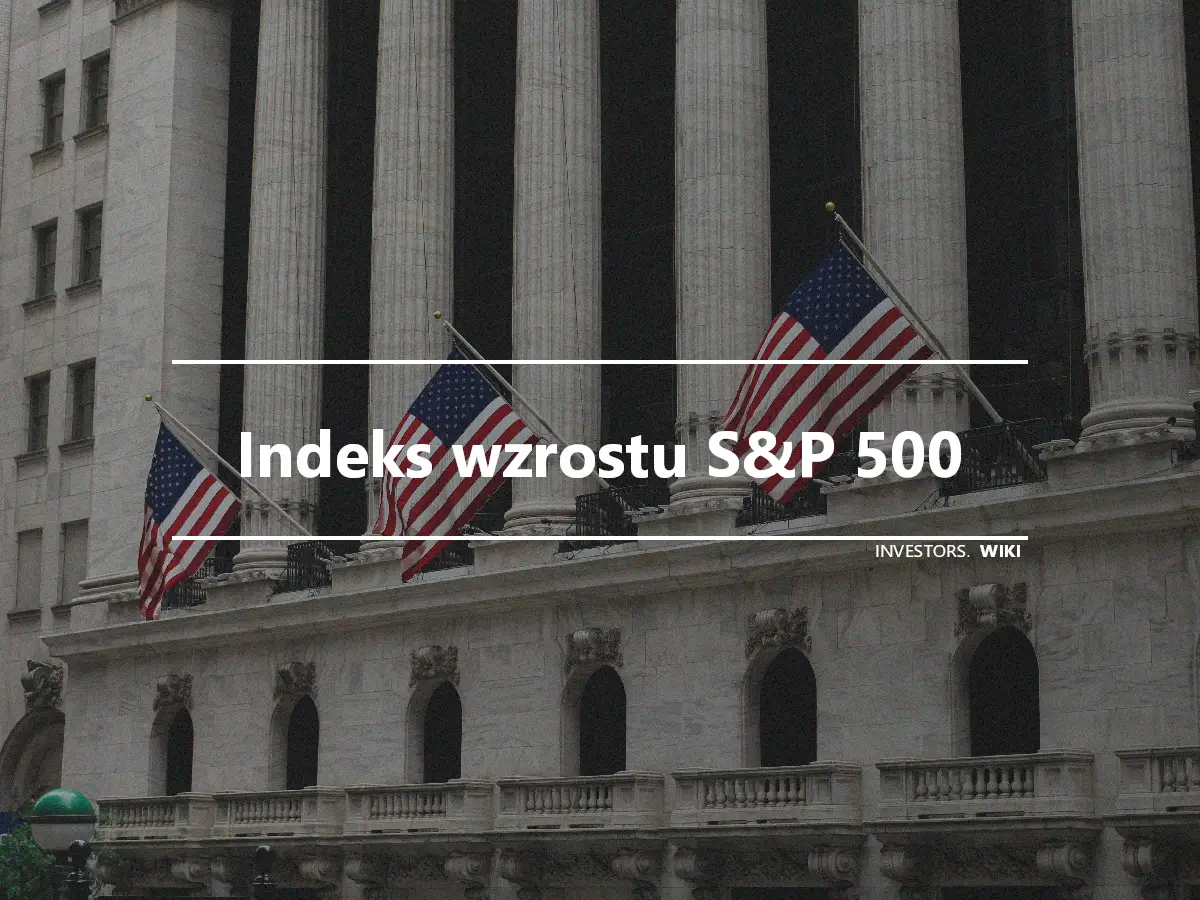 Indeks wzrostu S&P 500