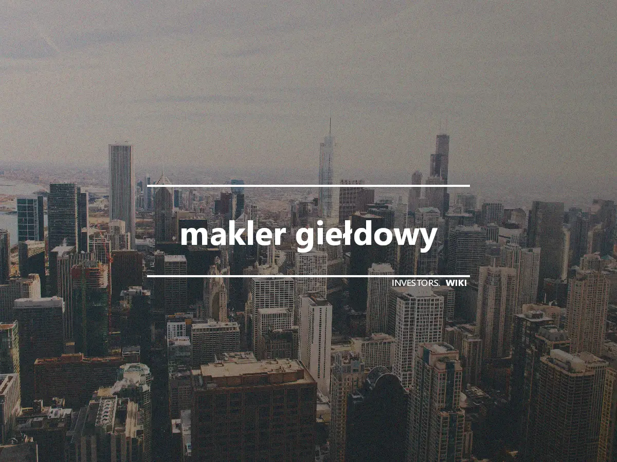 makler giełdowy