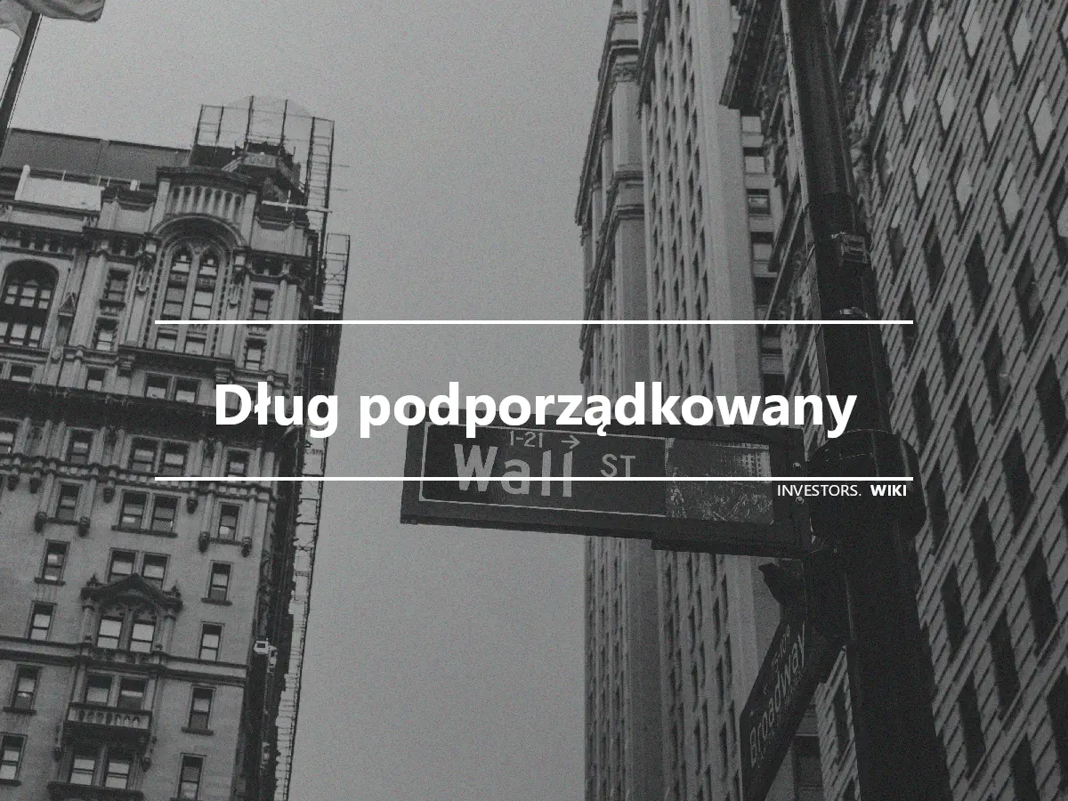 Dług podporządkowany