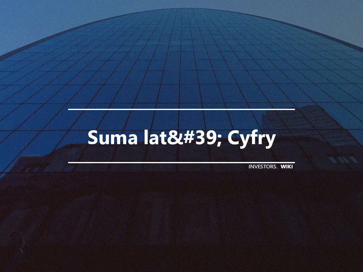Suma lat&#39; Cyfry