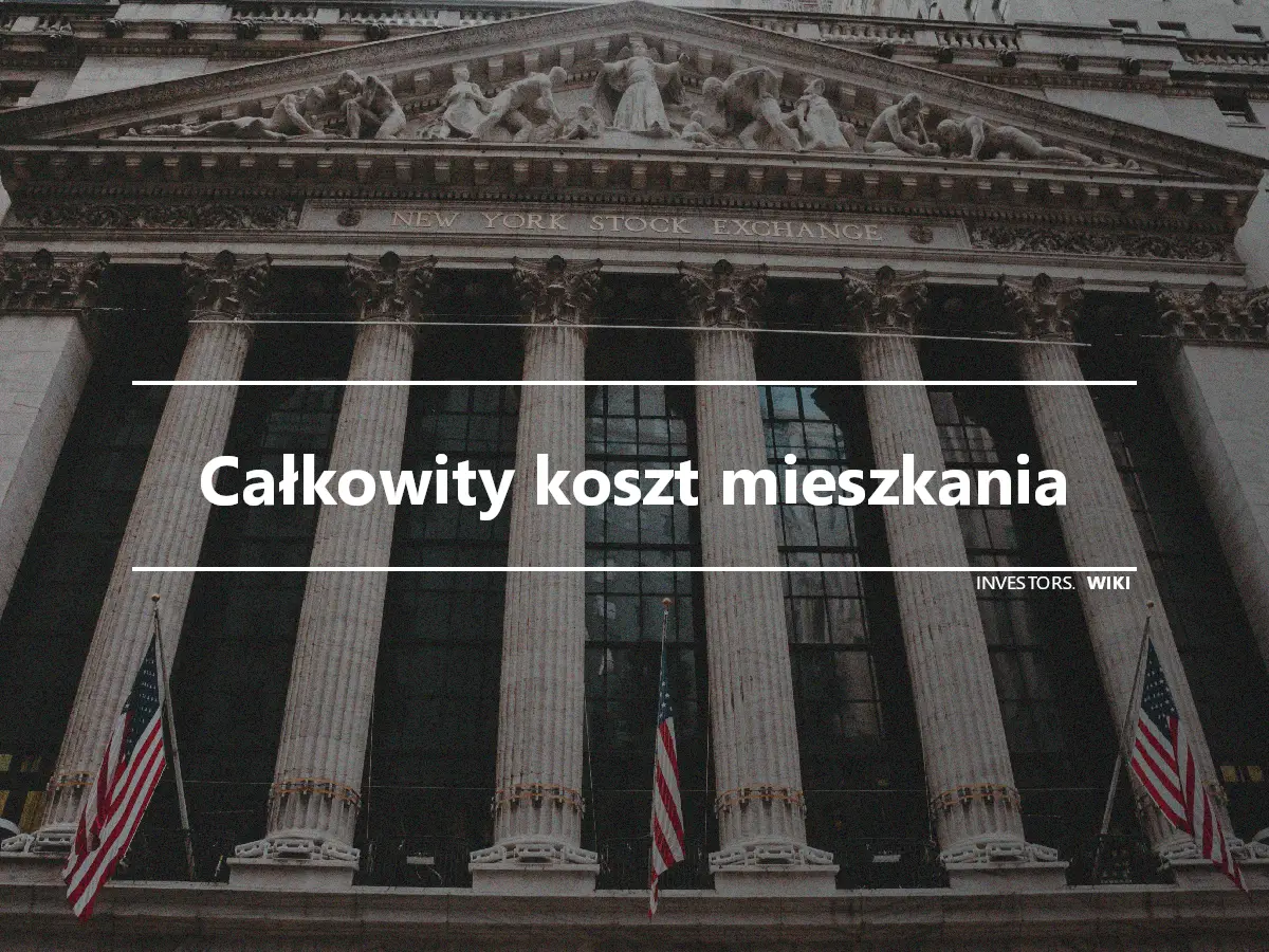 Całkowity koszt mieszkania