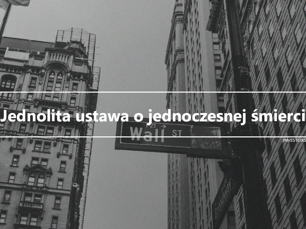 Jednolita ustawa o jednoczesnej śmierci