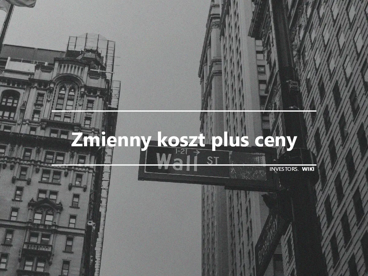 Zmienny koszt plus ceny