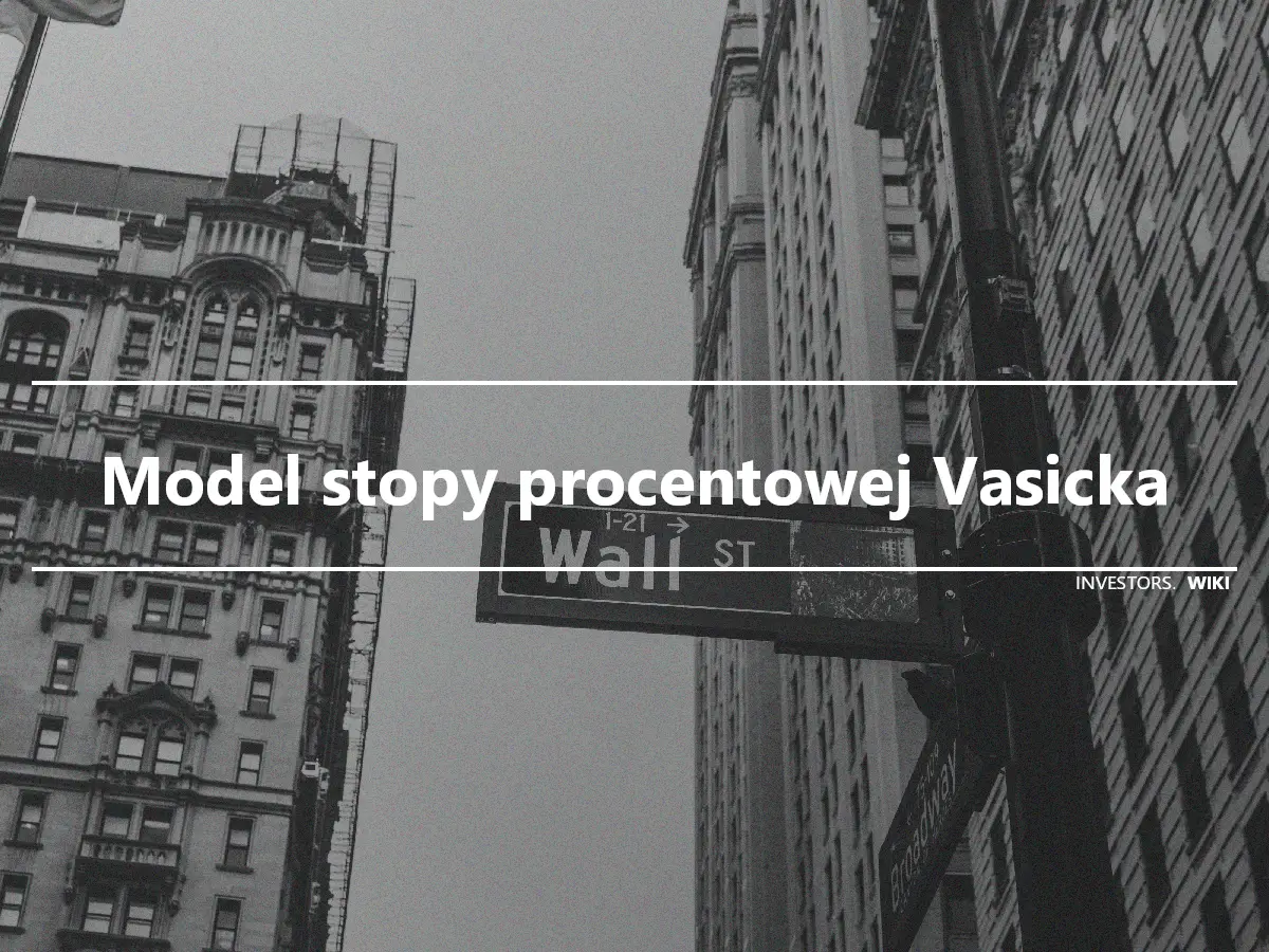 Model stopy procentowej Vasicka