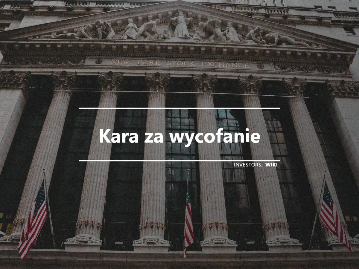 Kara za wycofanie