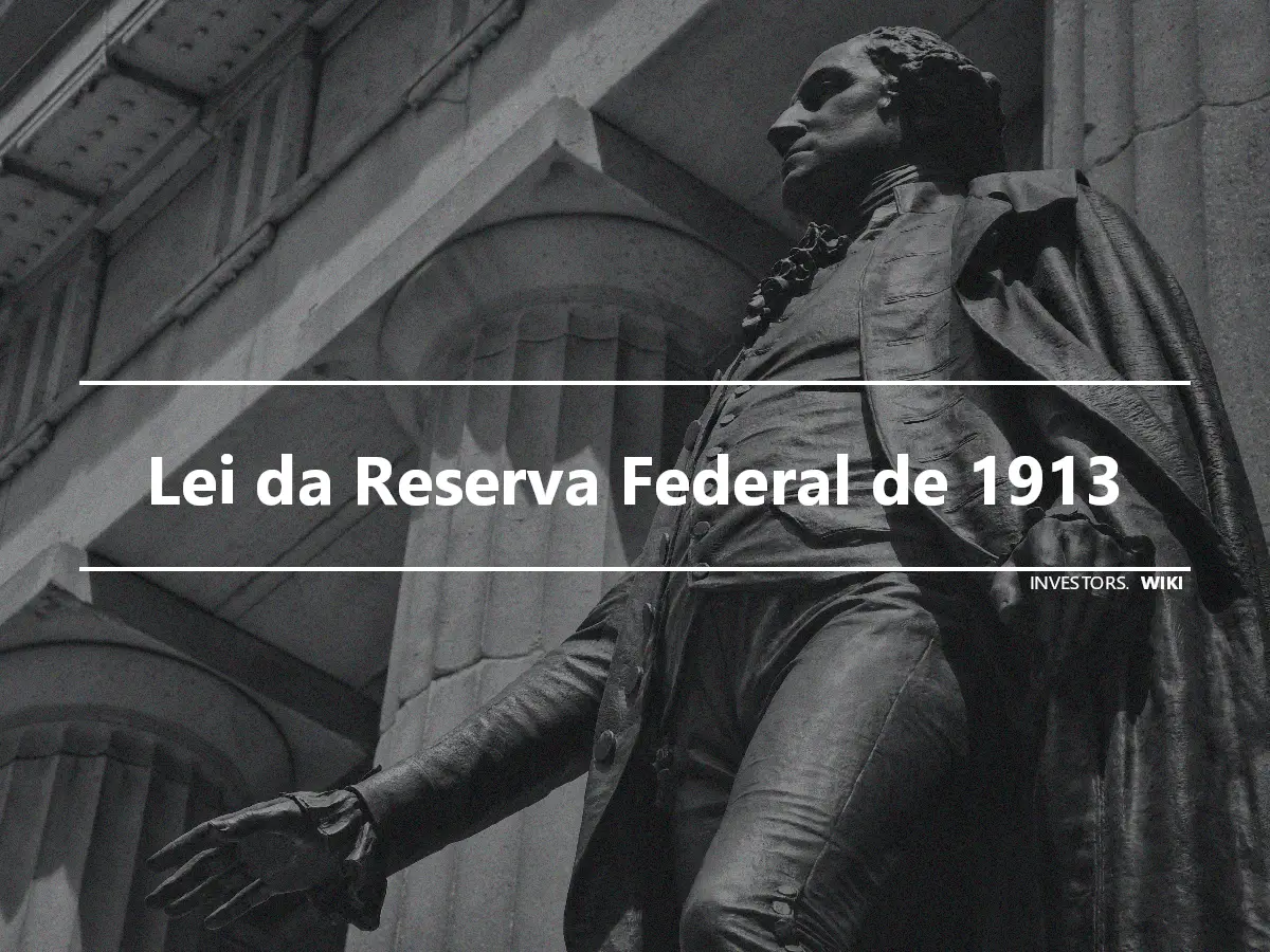 Lei da Reserva Federal de 1913