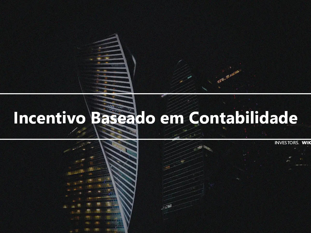 Incentivo Baseado em Contabilidade