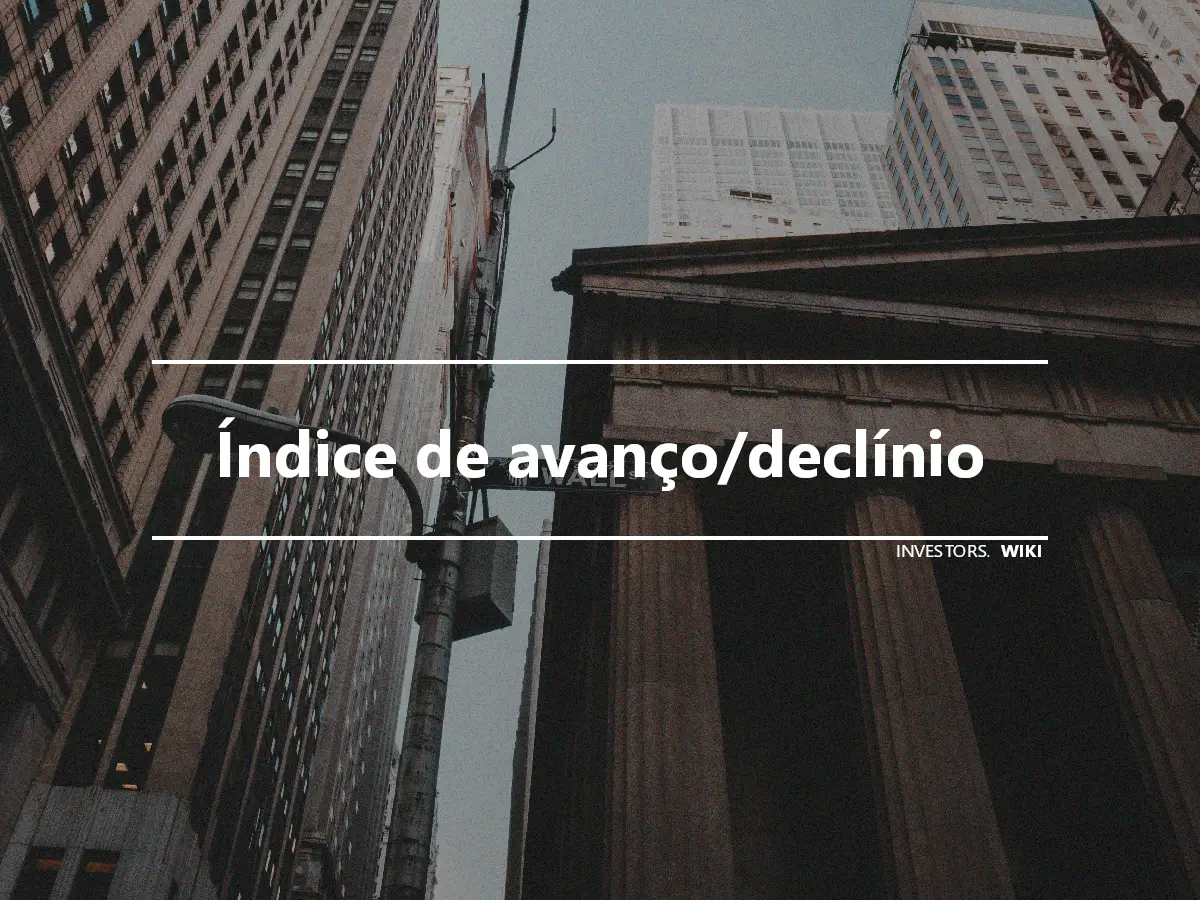 Índice de avanço/declínio