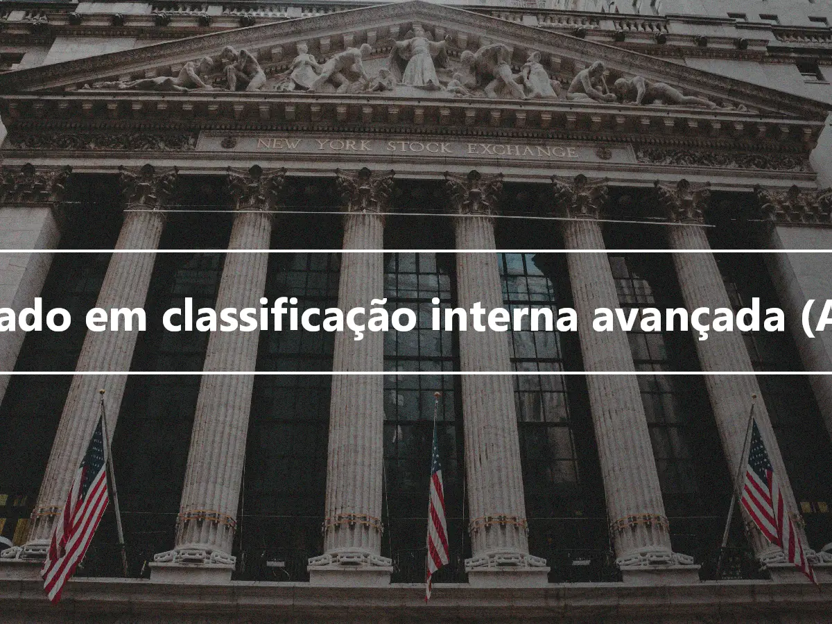 Baseado em classificação interna avançada (AIRB)