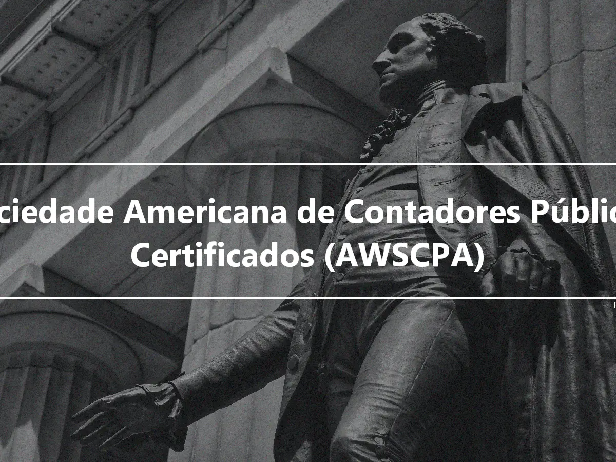 Sociedade Americana de Contadores Públicos Certificados (AWSCPA)
