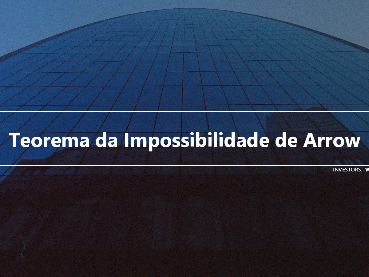 Teorema da Impossibilidade de Arrow