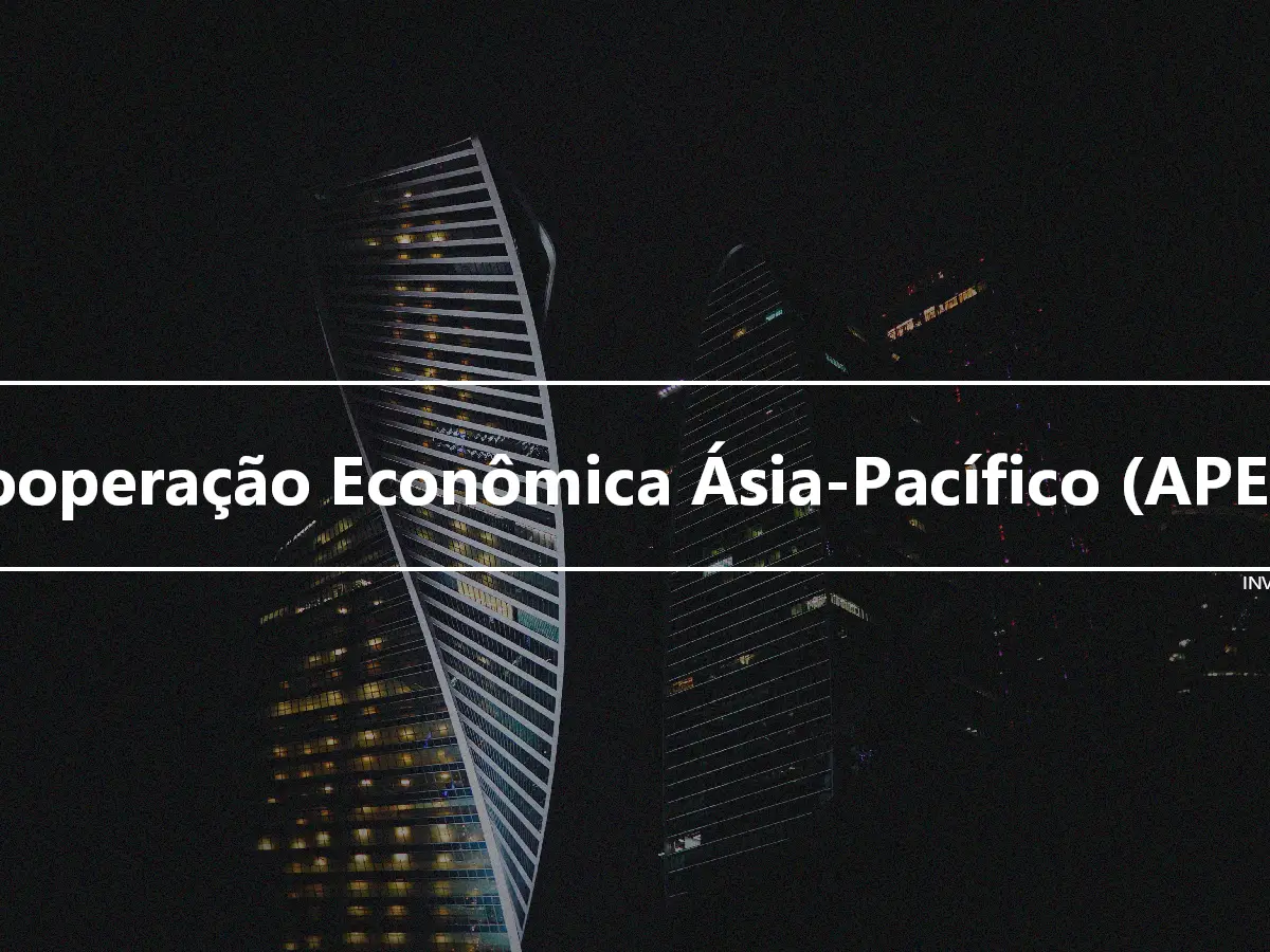 Cooperação Econômica Ásia-Pacífico (APEC)
