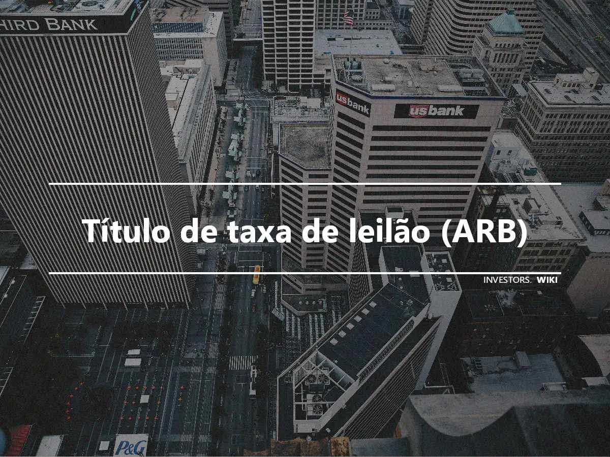 Título de taxa de leilão (ARB)