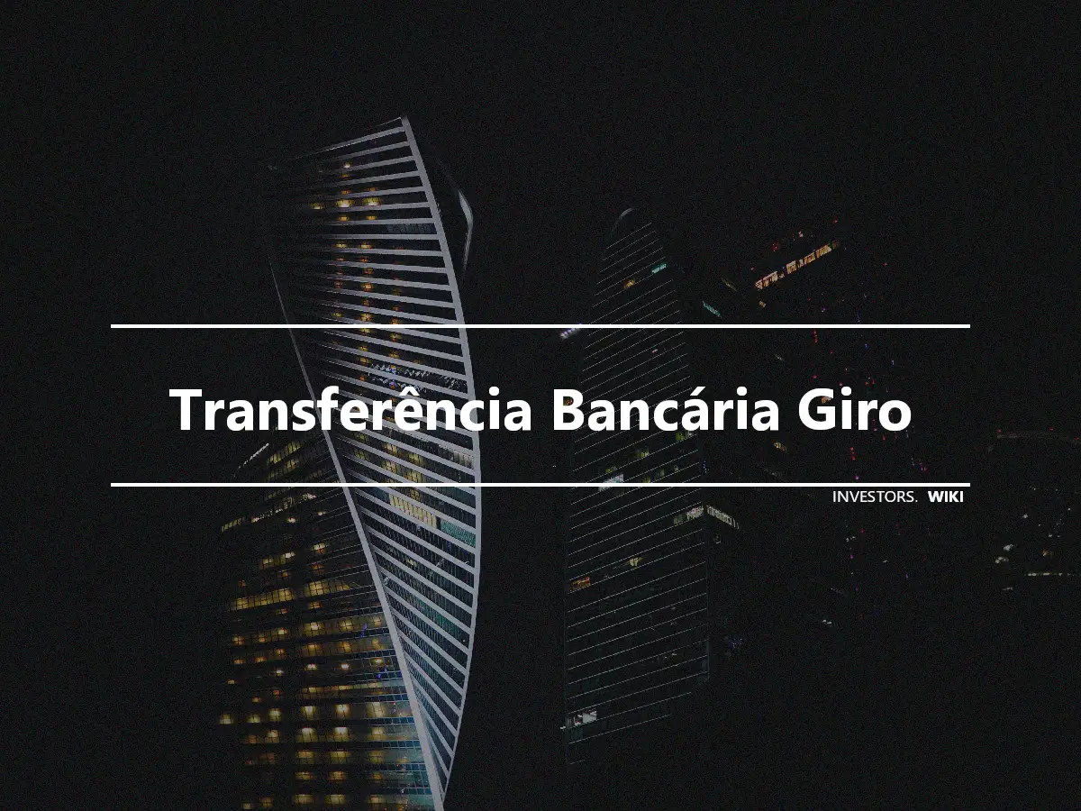 Transferência Bancária Giro