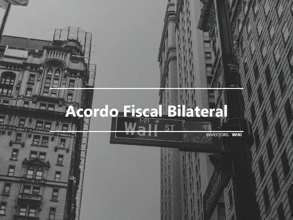 Acordo Fiscal Bilateral