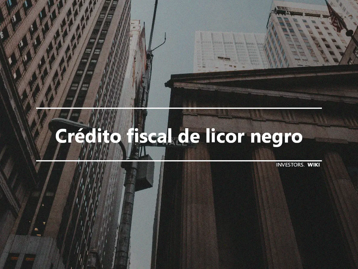 Crédito fiscal de licor negro