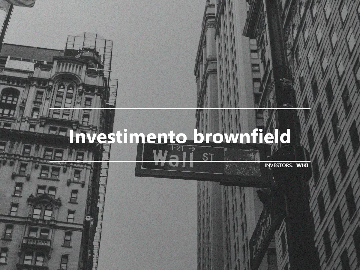 Investimento brownfield