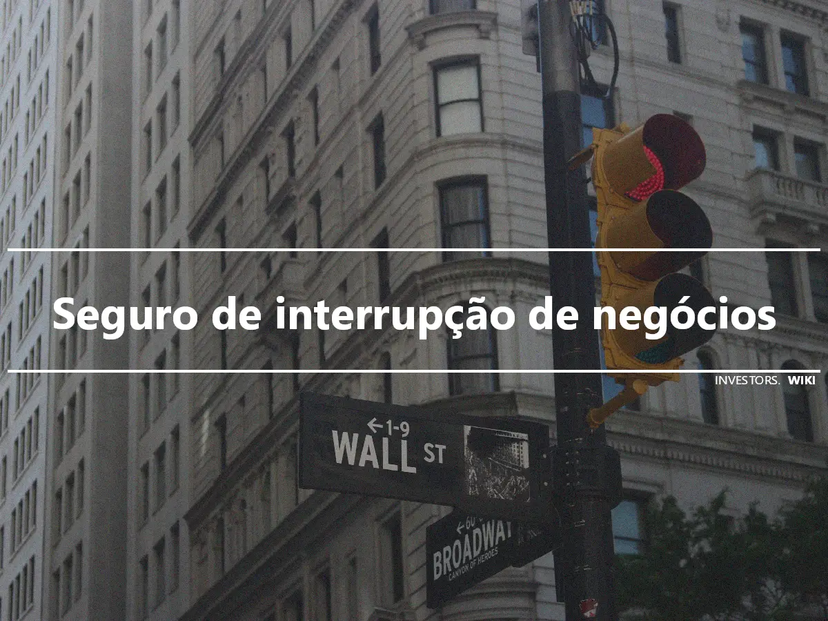 Seguro de interrupção de negócios