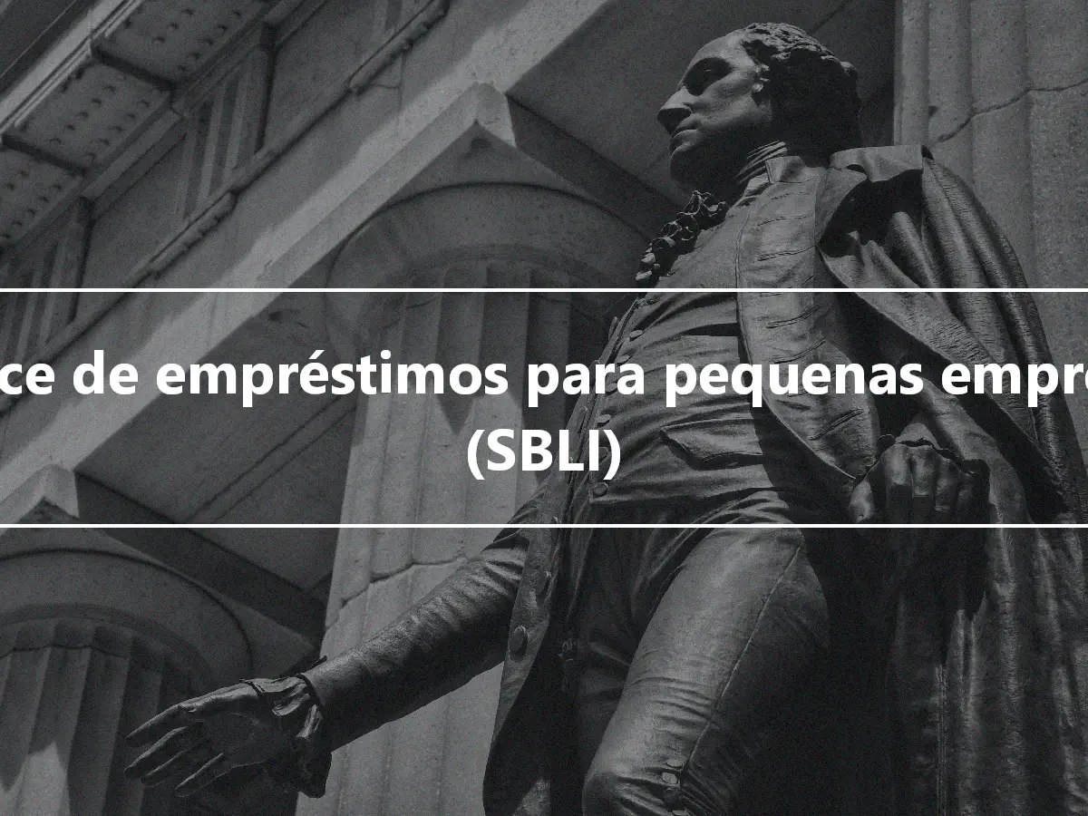 Índice de empréstimos para pequenas empresas (SBLI)