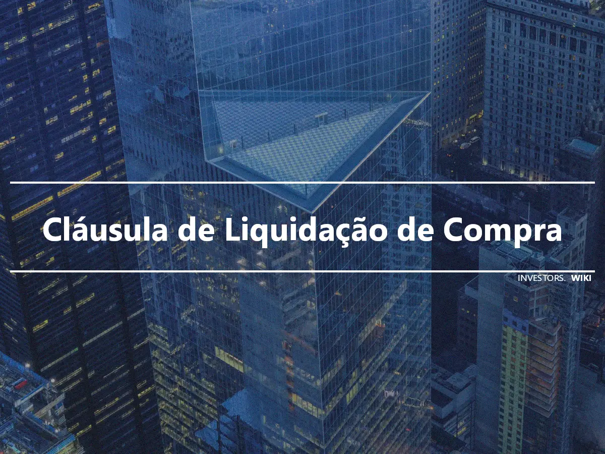 Cláusula de Liquidação de Compra