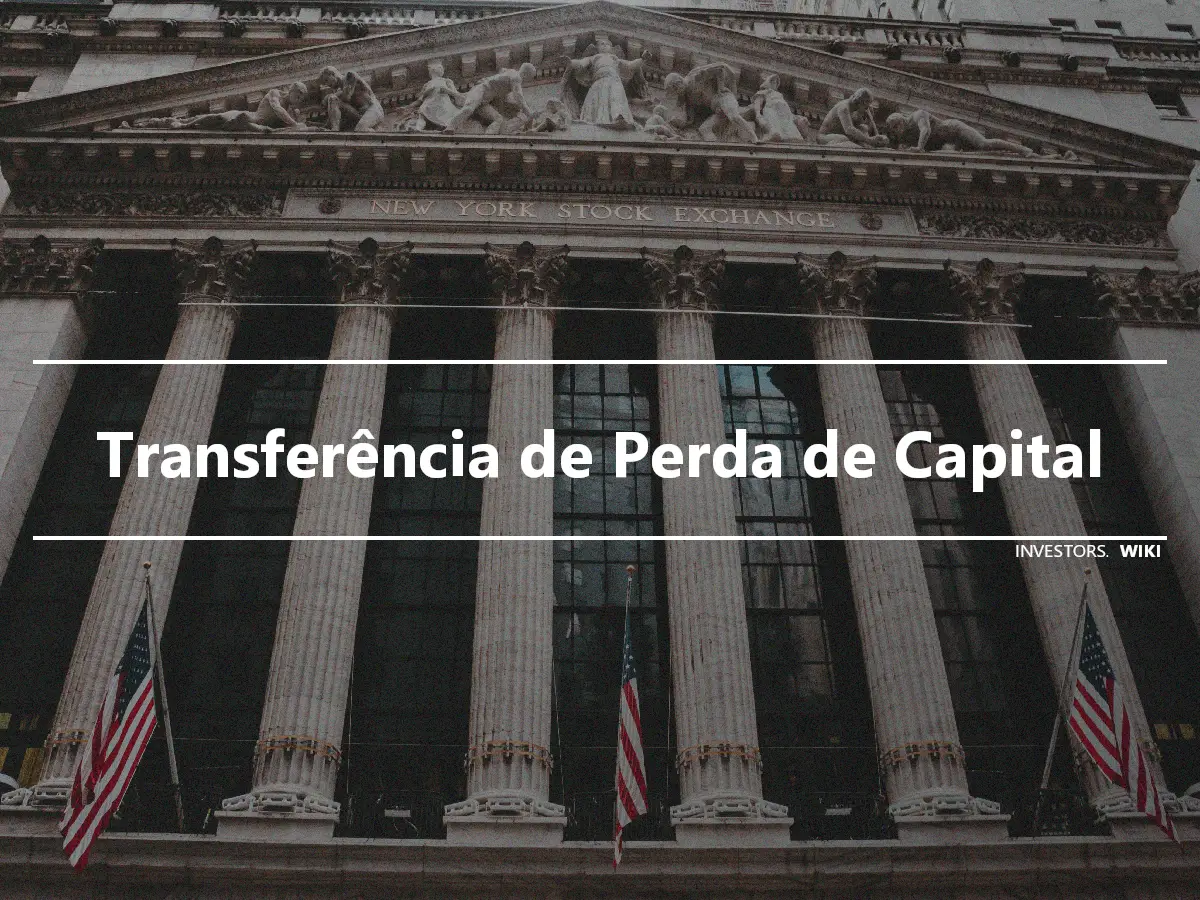 Transferência de Perda de Capital