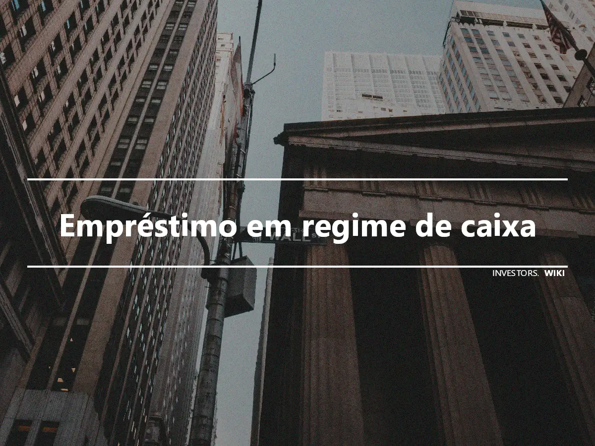 Empréstimo em regime de caixa