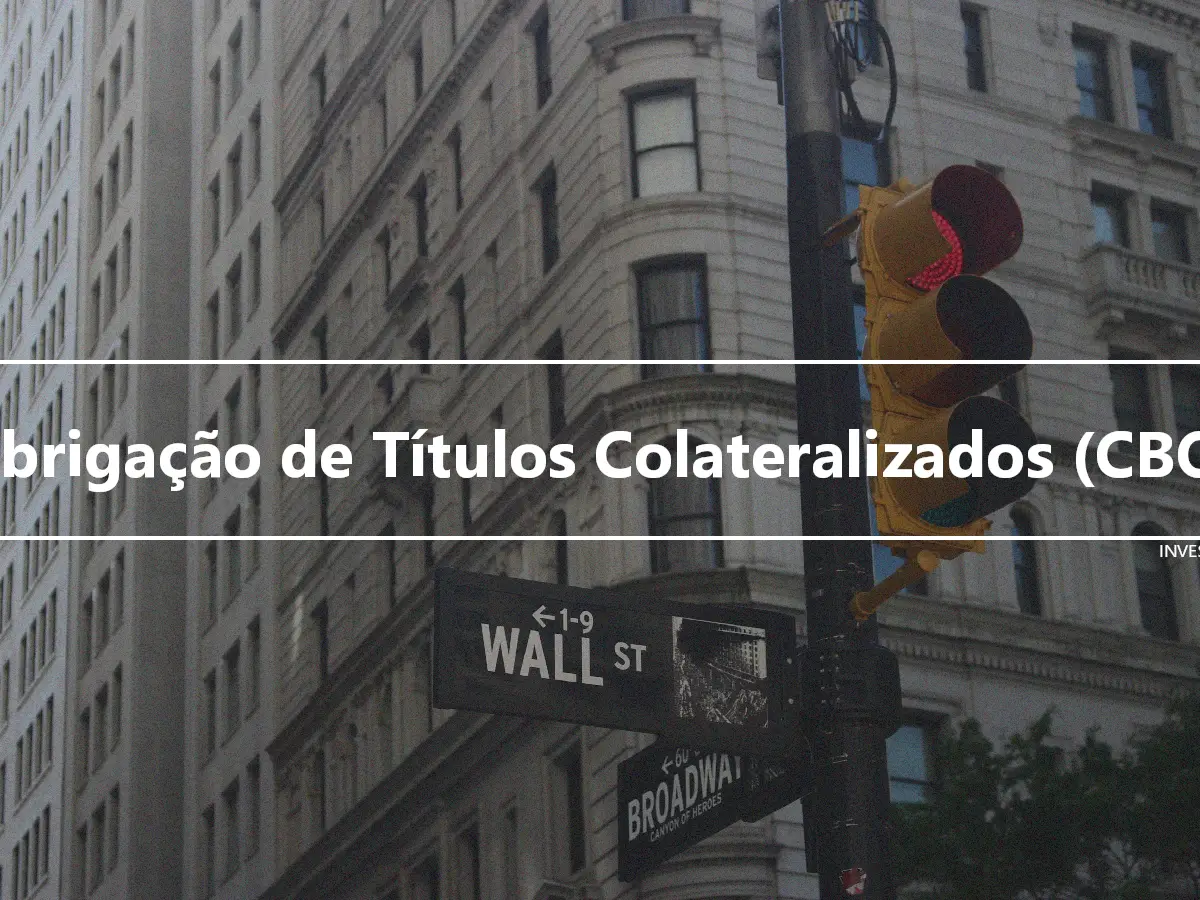 Obrigação de Títulos Colateralizados (CBO)