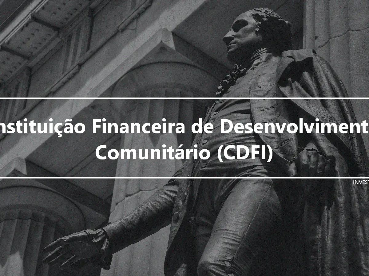 Instituição Financeira de Desenvolvimento Comunitário (CDFI)