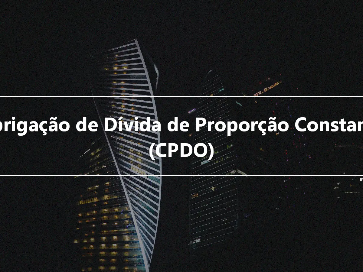 Obrigação de Dívida de Proporção Constante (CPDO)