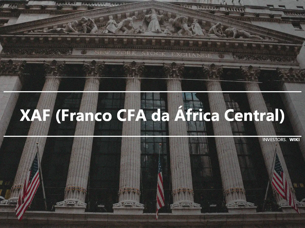 XAF (Franco CFA da África Central)