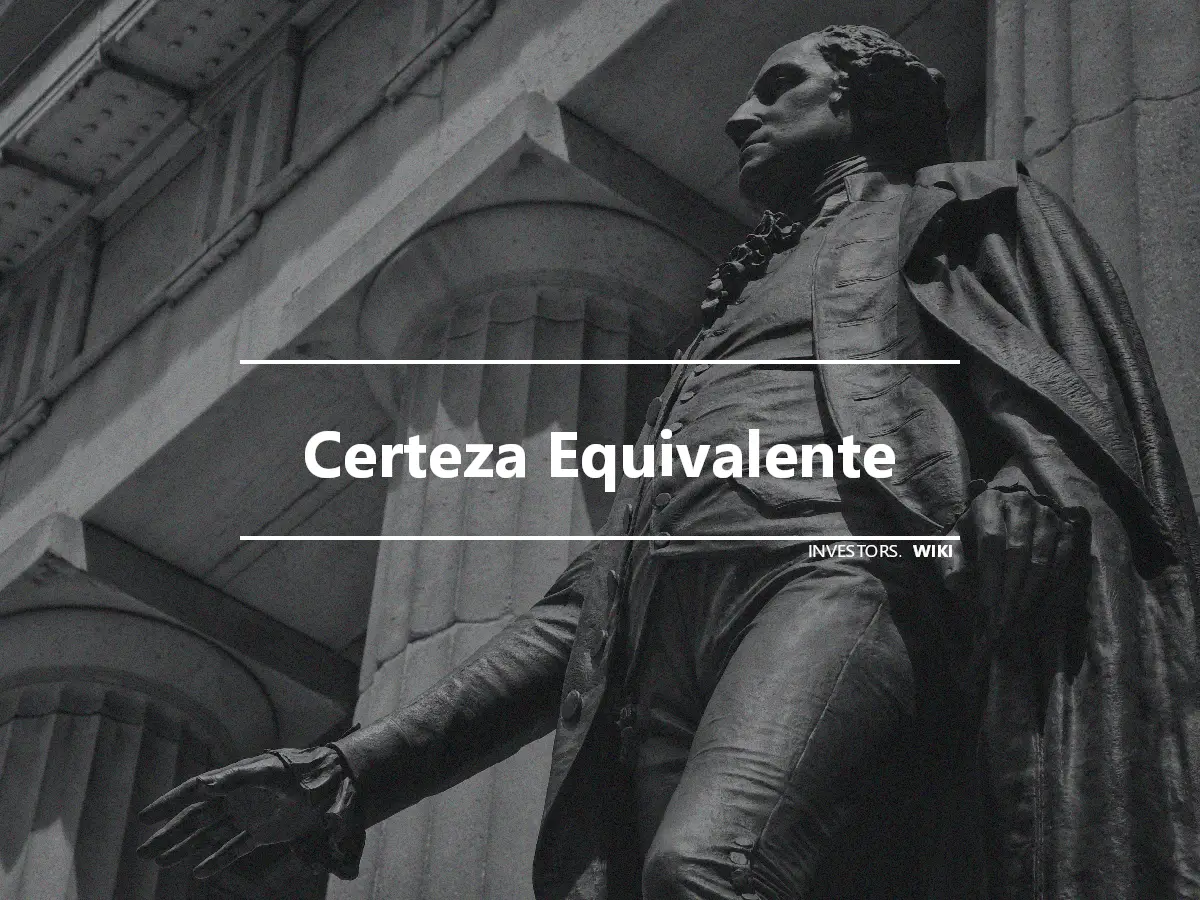 Certeza Equivalente