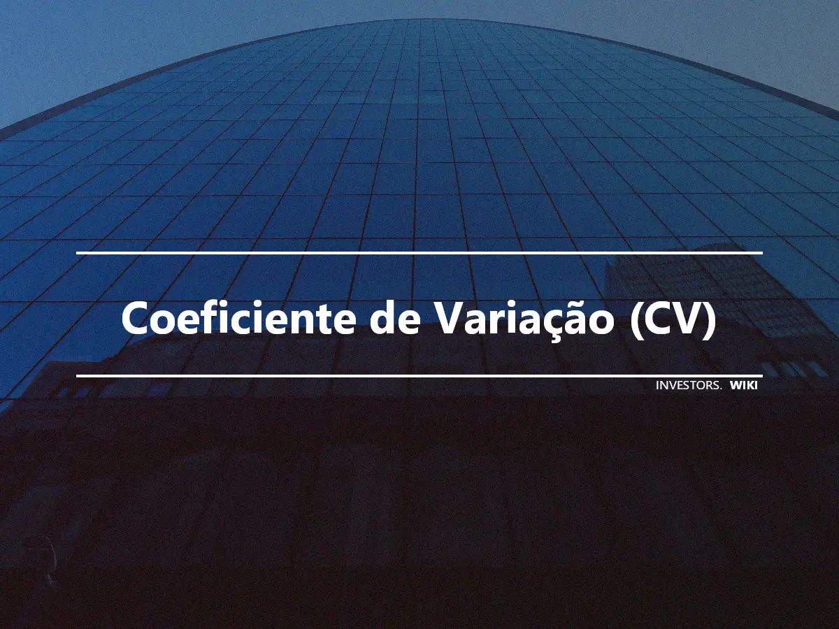 Coeficiente de Variação (CV)
