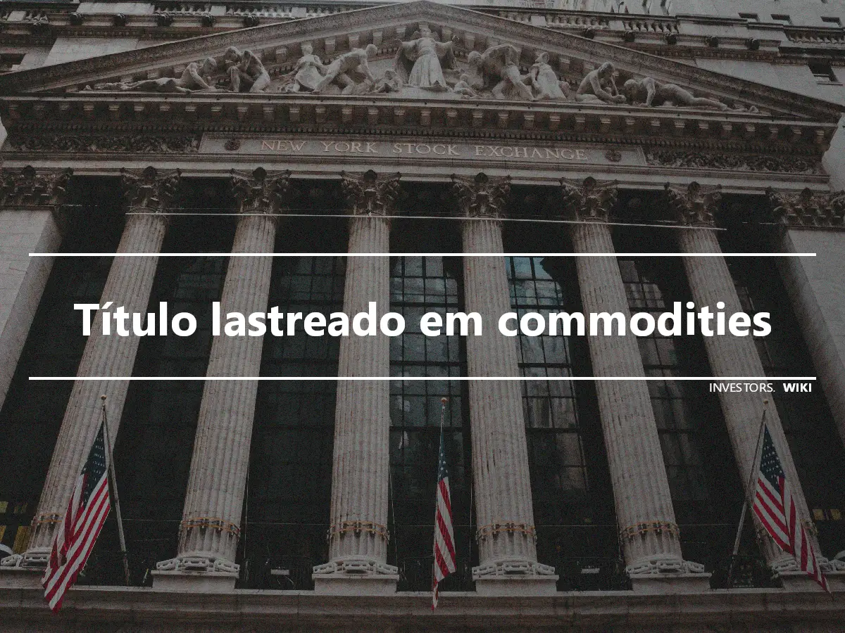 Título lastreado em commodities