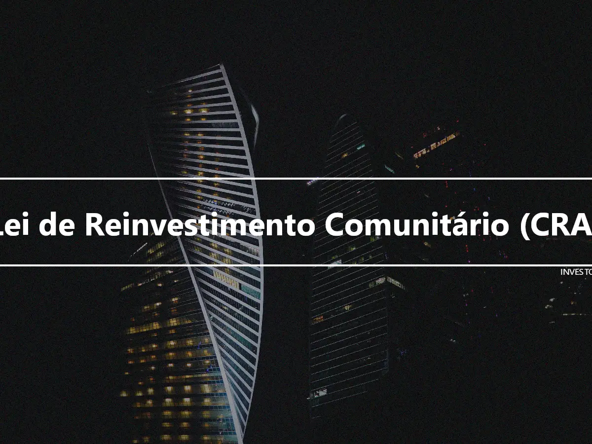 Lei de Reinvestimento Comunitário (CRA)