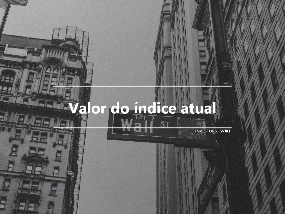 Valor do índice atual