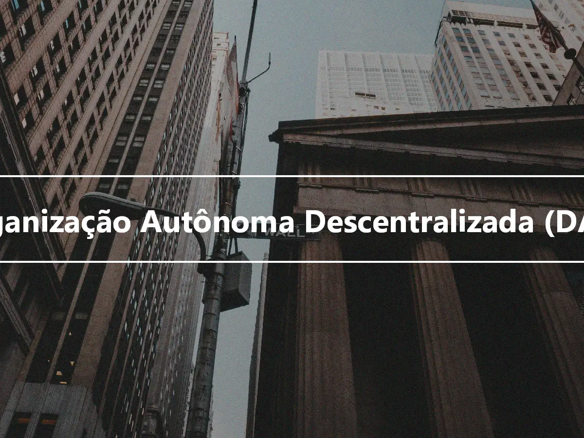 Organização Autônoma Descentralizada (DAO)