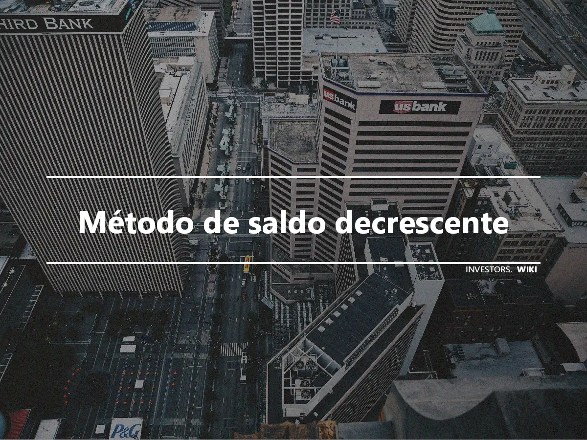 Método de saldo decrescente