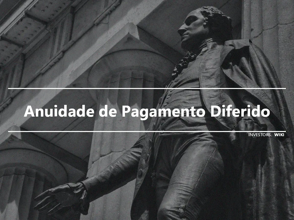 Anuidade de Pagamento Diferido