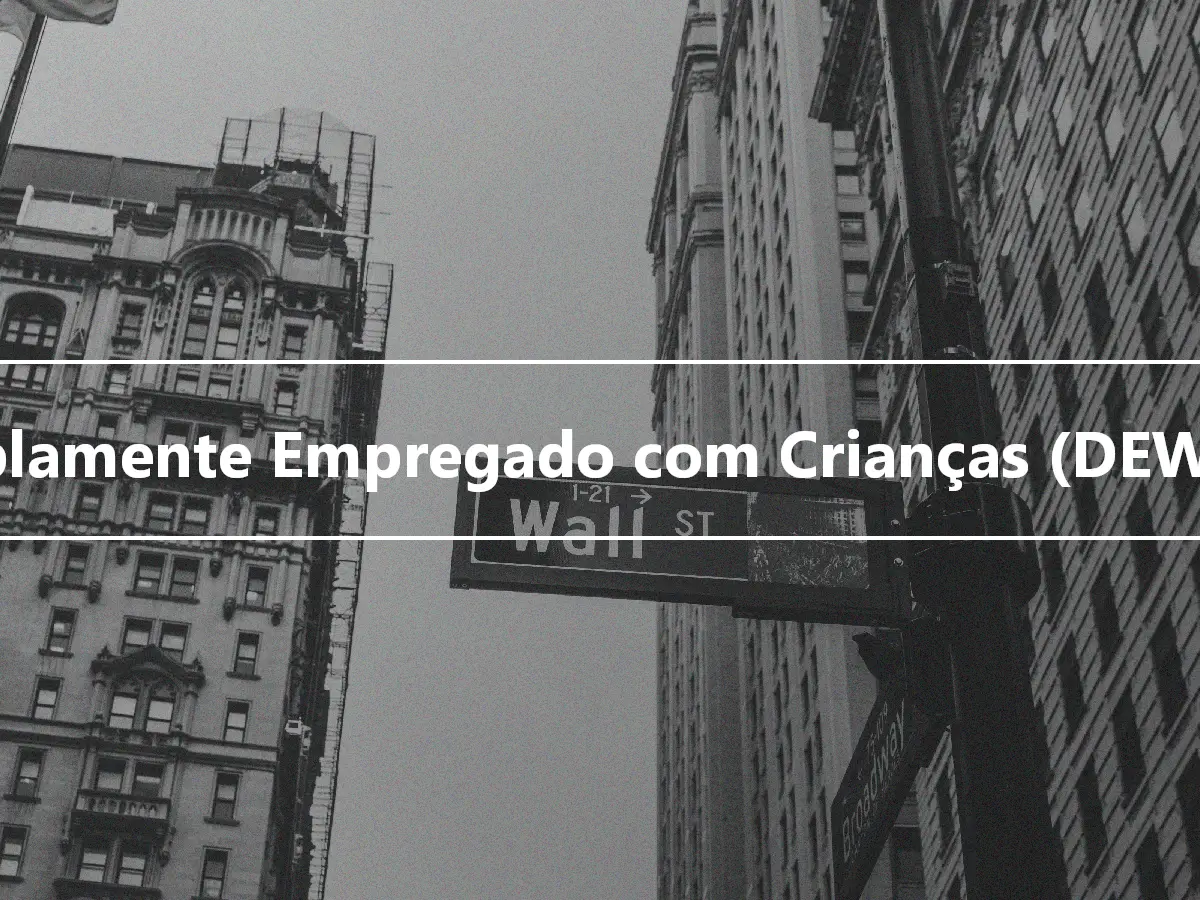 Duplamente Empregado com Crianças (DEWKS)