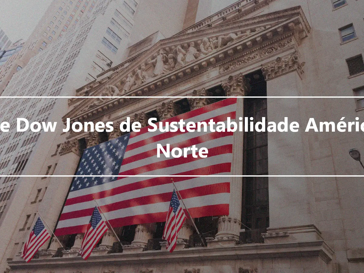 Índice Dow Jones de Sustentabilidade América do Norte
