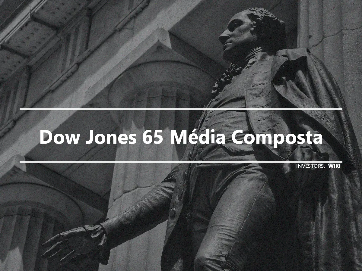 Dow Jones 65 Média Composta