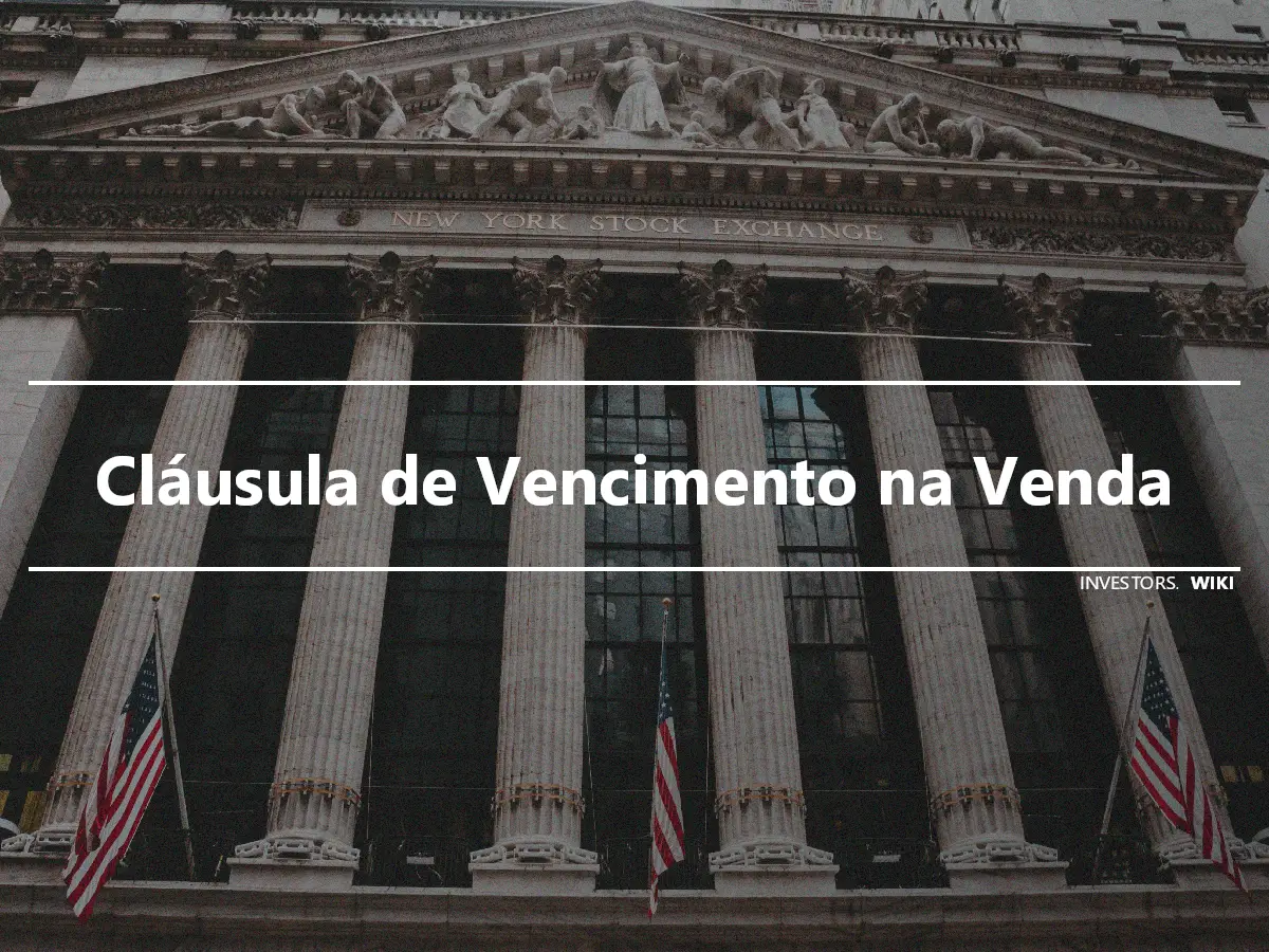 Cláusula de Vencimento na Venda