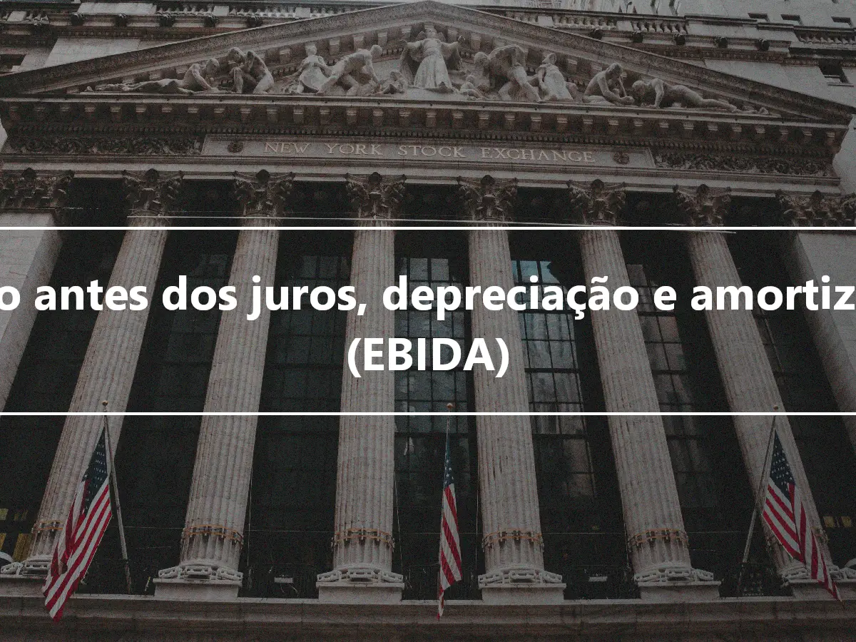 Lucro antes dos juros, depreciação e amortização (EBIDA)