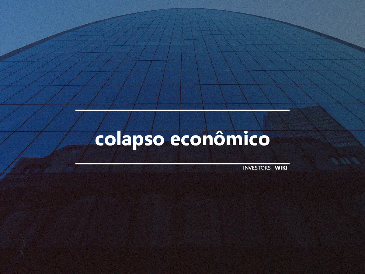 colapso econômico