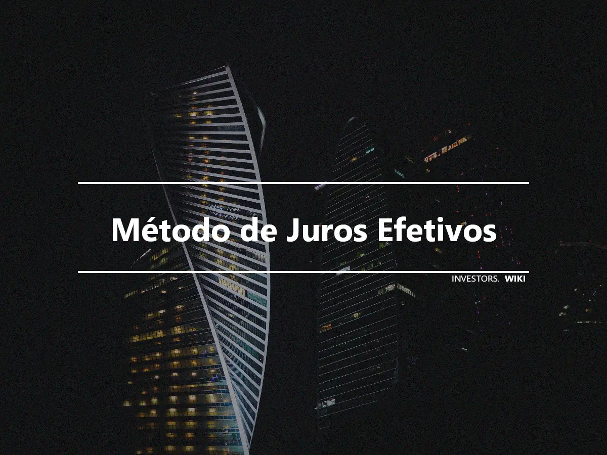 Método de Juros Efetivos