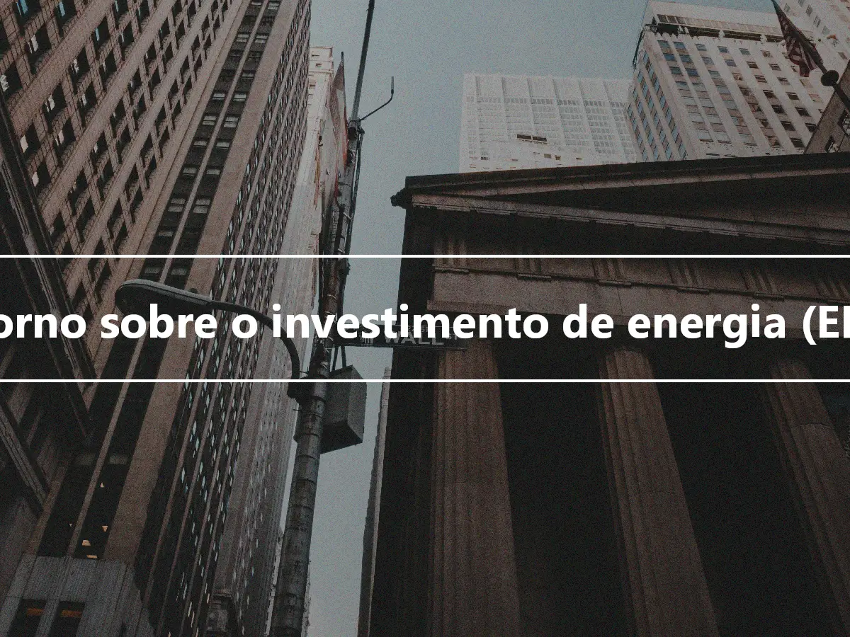 Retorno sobre o investimento de energia (EROI)