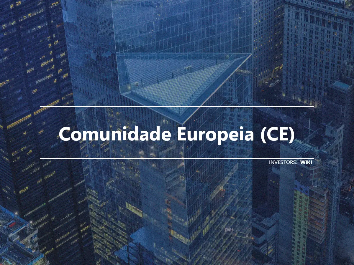 Comunidade Europeia (CE)