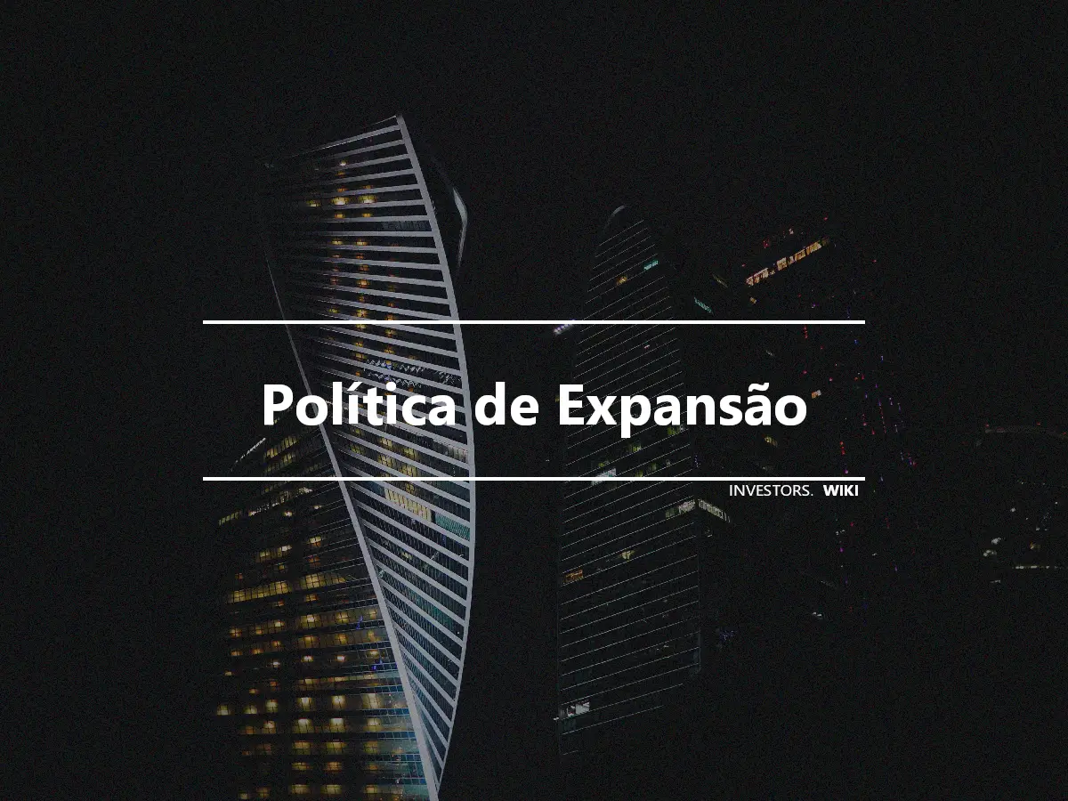 Política de Expansão