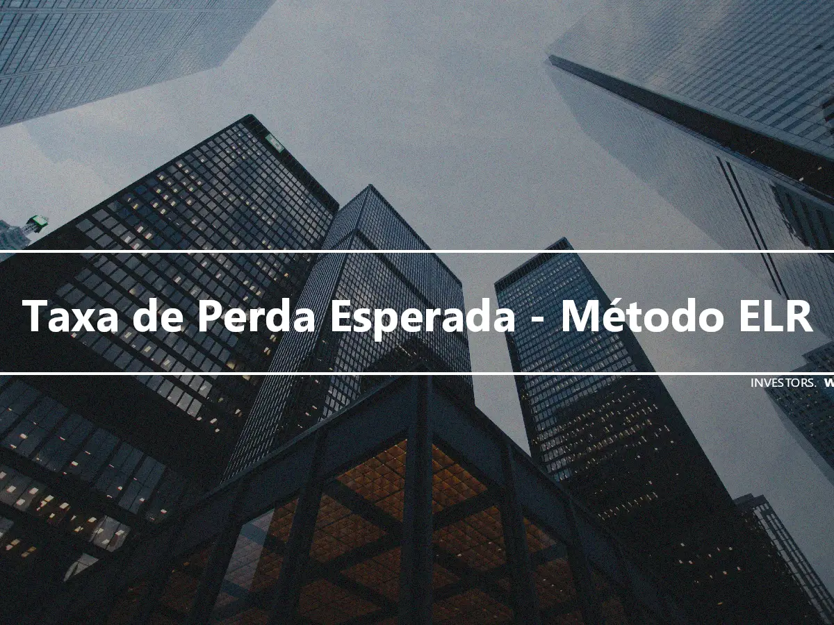 Taxa de Perda Esperada - Método ELR